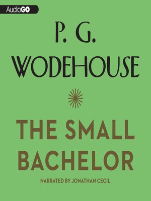 cover image of The Small Bachelor